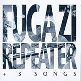 Repeater + 3 Songs