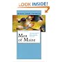Men of Maize:  The Modernist Epic of the Guatemalan Indians (Pittsburgh Editions of Latin American Literature)