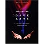 Performing Dark Arts: A Cultural History of Conjuring (Theatre and Consciousness Series)
