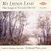Bretan: My Lieder-Land -- The songs of Nicolae Bretan