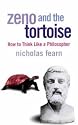 Zeno and the Tortoise: How to Think Like a Philosopher