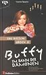 Buffy, Im Bann der D�monen, Die Willow-Akten II