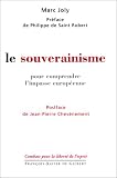 Le Souverainisme : Pour comprendre l\'impasse européenne