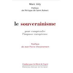 Le Souverainisme : Pour comprendre l'impasse europ�enne