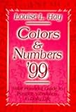 Colors and Numbers: Your Personal Guide to Positive Vibrations in Daily Life