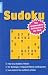 Sudoku. Das spannendste Zahlenrätsel der Welt