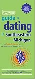 The It's Just Lunch Guide to Dating in Southeastern Michigan (Detroit)