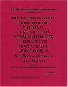 The Ultimate Study Guide for the National Certification Examination for Therapeutic Massage and Bodywork: Key Review Questions and Answers (Topics: Human Anatomy, Physiology, and Kinesiology) Volume 1