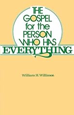 The Gospel for the Person Who Has Everything