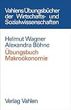 Übungsbuch Makroökonomie