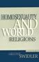 Homosexuality and World Religions