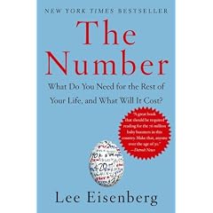 The Number: What Do You Need for the Rest of Your Life and What Will It Cost?