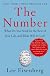 The Number : A Completely Different Way to Think About the Rest of Your Life