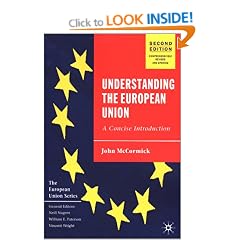 Understanding the European Union 2nd ed: A Concise Introduction (The European Union Series)