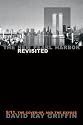 The New Pearl Harbor Revisited: 9/11, the Cover-Up, and the Exposé