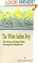 The White Indian Boy:: The Story of Uncle Nick Among the Shoshones
