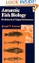 Antarctic Fish Biology: Evolution in a Unique Environment