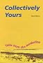 Collectively Yours: Tales from the Borderline