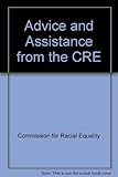 Advice and assistance from the CRE