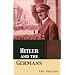 Hitler and the Germans (The Collected Works of Eric Voegelin)