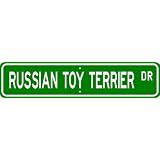 Russian Toy Terrier STREET SIGN ~ High Quality Aluminum ~ Dog Lover by The Lizton Sign Shop