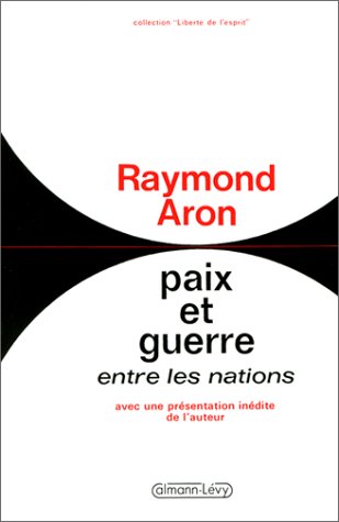 Paix et guerre entre les nations Paix et guerre entre les nations
