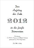 Der Aufstieg der Erde in die f�nfte Dimension 2012