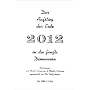 Der Aufstieg der Erde in die f�nfte Dimension 2012