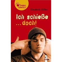 Gegen Gewalt - Ich schie�e ... doch!