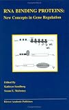 RNA Binding Proteins: New Concepts in Gene Regulation (Endocrine Updates)