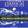 The Most Relaxing CLASSICAL album in the world.. ever! II