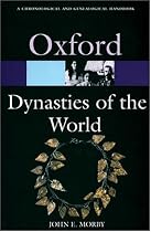 Dynasties of the World: A Chronological and Genealogical Handbook (Oxford Paperback Reference)
