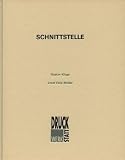 Schnittstelle: Gustav Kluge, Josef Felix M&uuml;ller - 