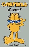 Garfield wassup?