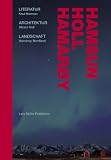 Hamsun, Holl, Hamarøy : literature, Knut Hamsun - architecture, Steven Holl - landscape, Hamarøy, Nordland