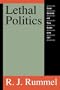 Lethal Politics: Soviet Genocide and Mass Murder Since 1917