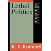 Lethal Politics: Soviet Genocide and Mass Murder Since 1917