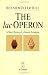 The Lac Operon: A Short History of a Genetic Paradigm