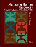 Managing human resources : productivity, quality of work life, profits