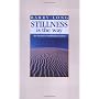 Stillness Is the Way: Intensive Meditation Course