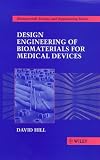 Review Wiley  / Design Engineering of Biomaterials for Medical Devices