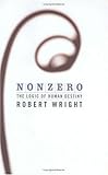 Nonzero: The Logic of Human Destiny (Vintage)