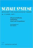 Produkt-Bild: Wissenschaftliches Publizieren: Stand und Perspektiven. Zeitschrift f&uuml;r soziologische Theorie Heft 1/05