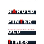 Old Times (Pinter, Harold) book cover