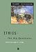 Ethics: The Big Questions (Philosophy: The Big Questions)