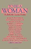 To Be a Woman (New Consciousness Reader)