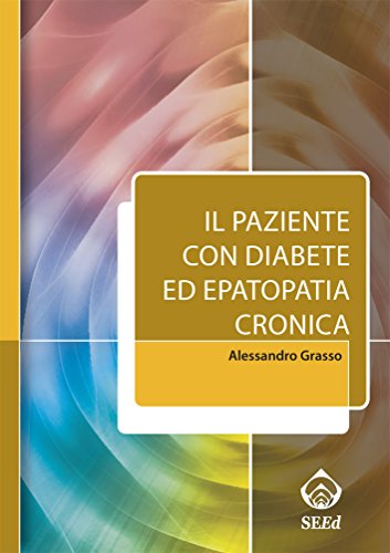 Il paziente con diabete ed epatopatia cronica (Italian Edition)