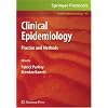 Clinical Epidemiology: Practice and Methods