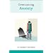 Overcoming Anxiety