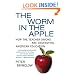The Worm in the Apple: How the Teacher Unions Are Destroying American Education